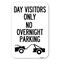 Signmission Day Visitors Only No Overnight ParkingHeavy-Gauge Aluminum Sign, 12" x 18", A-1218-24196 A-1218-24196 - alternate 1